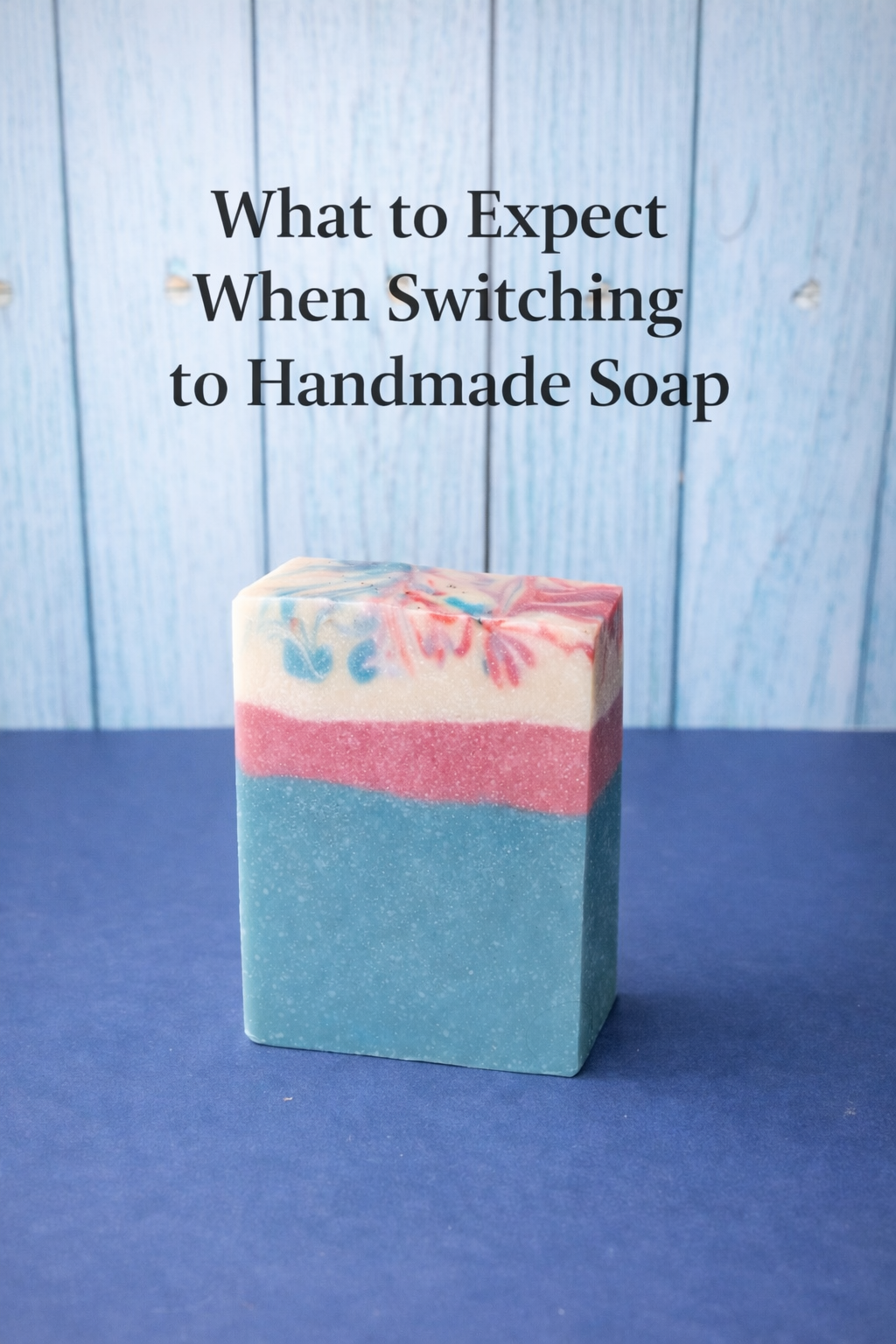 What to Expect When Switching to Handmade Soap
